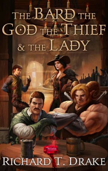 The Bard the God the Thief & the Lady